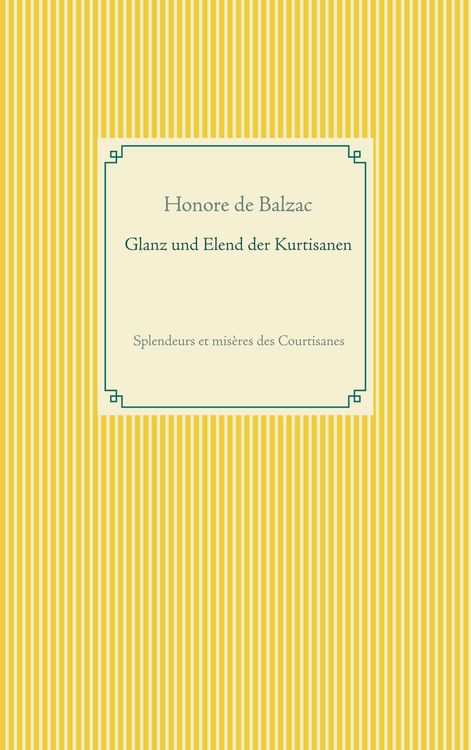 Produktbild: Glanz und Elend der Kurtisanen