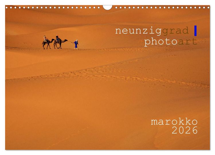 Produktbild: neunziggrad I photoart: marokko (Wandkalender 2026 DIN A3 quer), CALVENDO Monatskalender