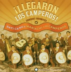 Produktbild: Llegaron Los Camperos!: Nati Canos Mariachi Los