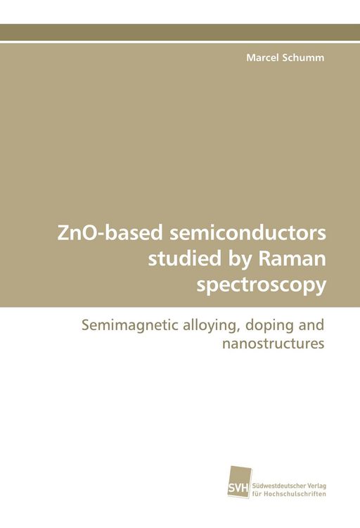 Produktbild: ZnO-based semiconductors studied by Raman spectroscopy