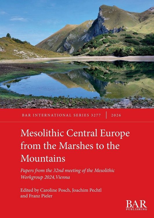 Produktbild: Mesolithic Central Europe from the Marshes to the Mountains