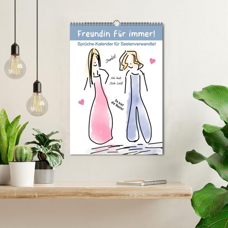 Produktbild: Freundin f&uuml;r immer! Spr&uuml;che-Kalender f&uuml;r Seelenverwandte! (Wandkalender 2026 DIN A3 hoch), CALVENDO Monatskalender