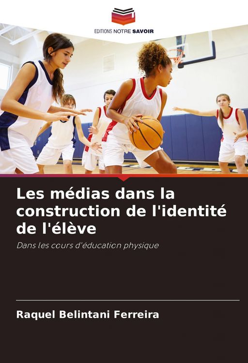 Produktbild: Les m&eacute;dias dans la construction de l'identit&eacute; de l'&eacute;l&egrave;ve