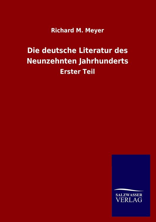 Produktbild: Die deutsche Literatur des Neunzehnten Jahrhunderts