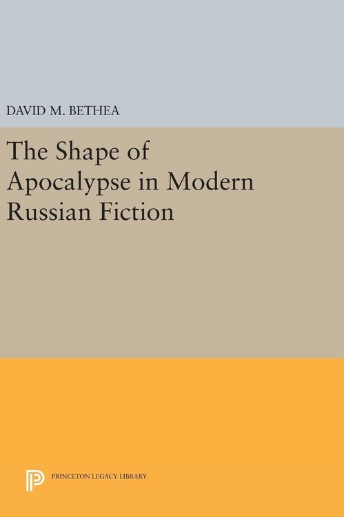 Produktbild: The Shape of Apocalypse in Modern Russian Fiction