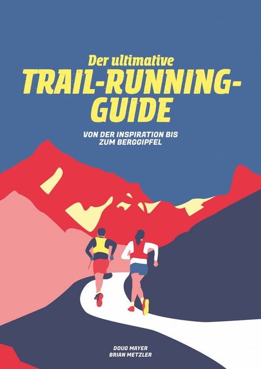 Produktbild: Der Ultimative Trail-Running-Guide