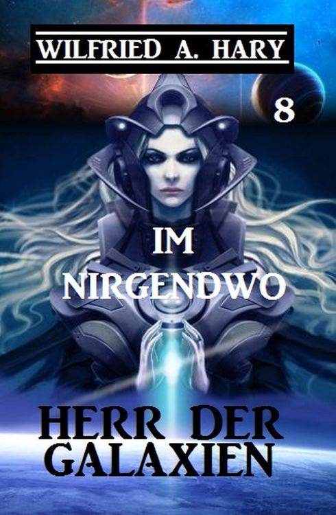 Produktbild: Herr der Galaxien 8 - Im Nirgendwo