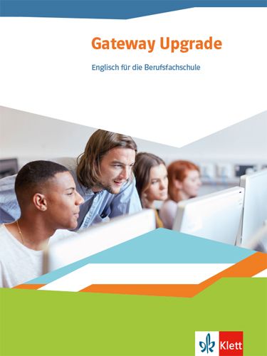 Produktbild: Gateway Upgrade. Sch&uuml;lerbuch. Englisch f&uuml;r die Berufsfachschule
