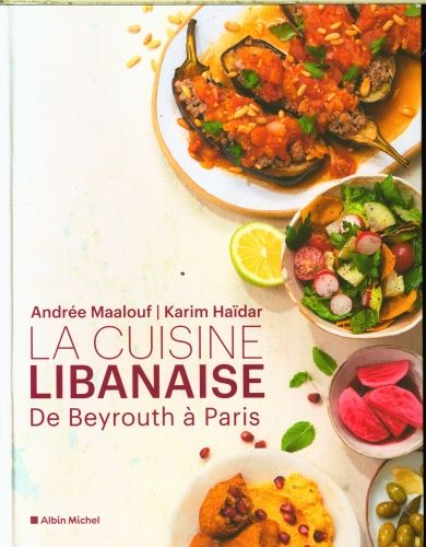 Produktbild: La cuisine libanaise : de Beyrouth &agrave; Paris