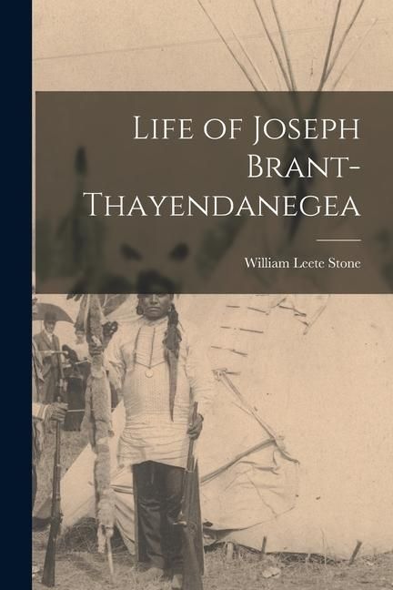 Produktbild: Life of Joseph Brant-Thayendanegea