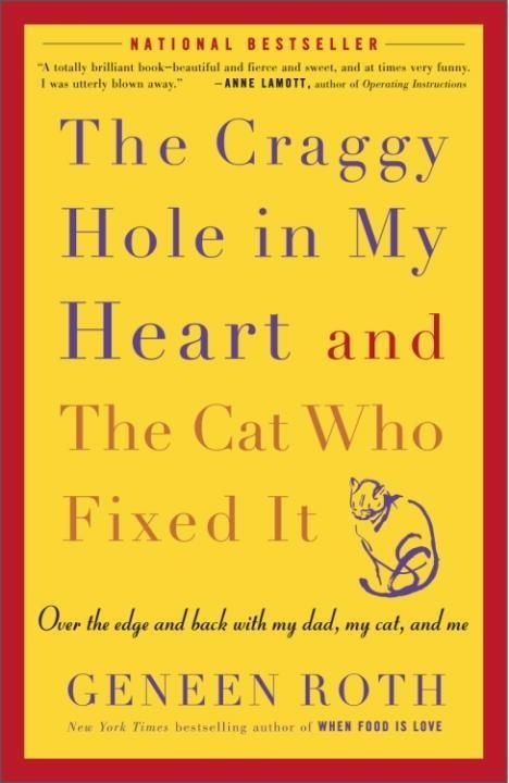 Produktbild: The Craggy Hole in My Heart and the Cat Who Fixed It
