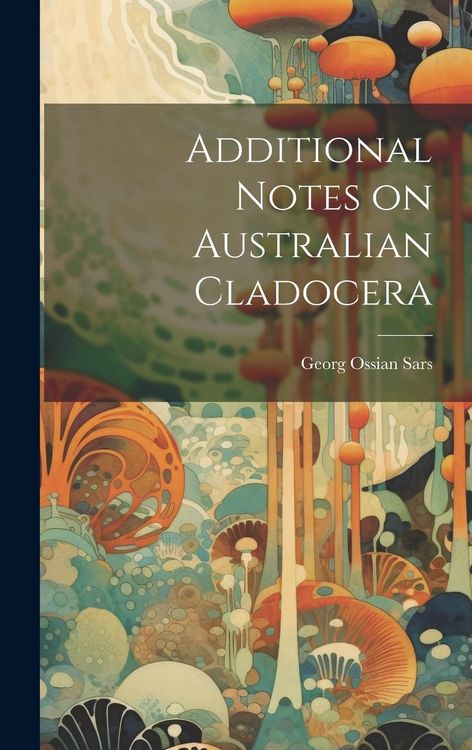 Produktbild: Additional Notes on Australian Cladocera