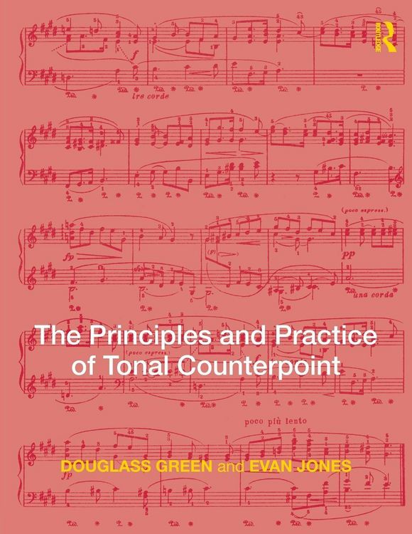 Produktbild: The Principles and Practice of Tonal Counterpoint