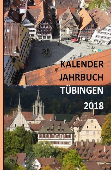 Produktbild: Kalender Jahrbuch T&uuml;bingen 2018
