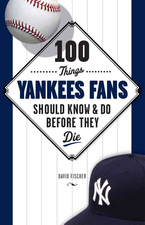 Produktbild: 100 Things Yankees Fans Should