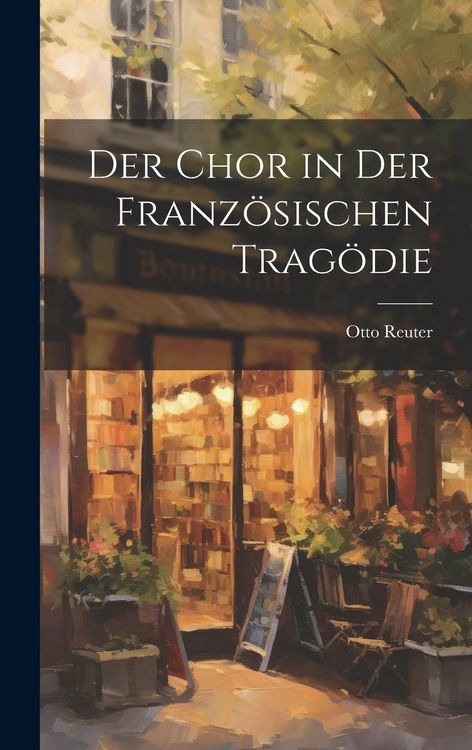 Produktbild: Der Chor in Der Franz&ouml;sischen Trag&ouml;die