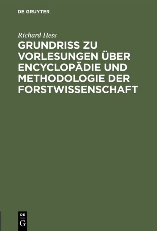 Produktbild: Grundri&szlig; zu Vorlesungen &uuml;ber Encyclop&auml;die und Methodologie der Forstwissenschaft