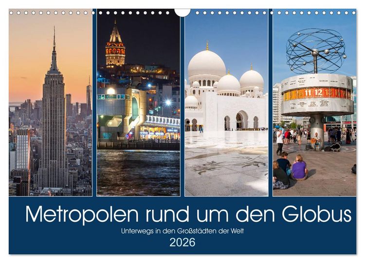 Produktbild: Metropolen rund um den Globus (Wandkalender 2026 DIN A3 quer), CALVENDO Monatskalender