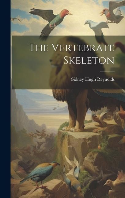 Produktbild: The Vertebrate Skeleton