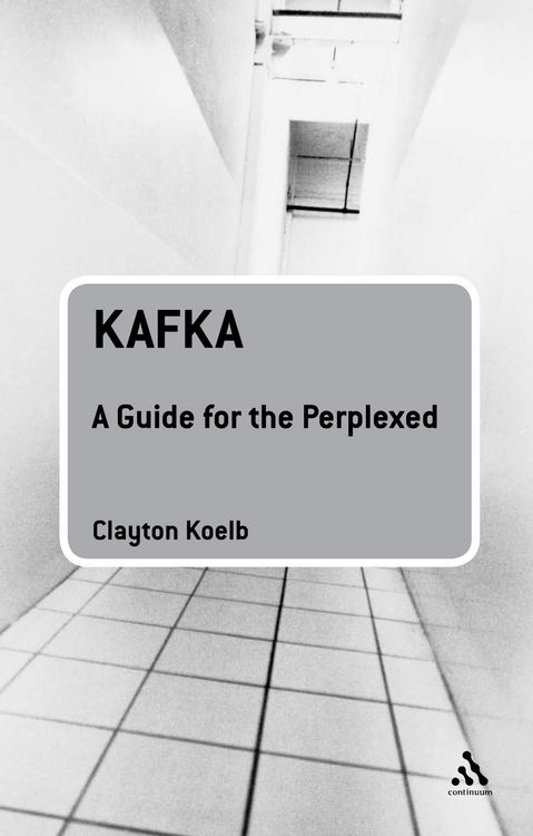Produktbild: Kafka: A Guide for the Perplexed