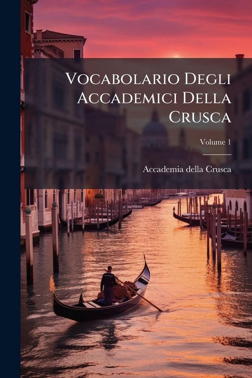 Produktbild: Vocabolario Degli Accademici Della Crusca