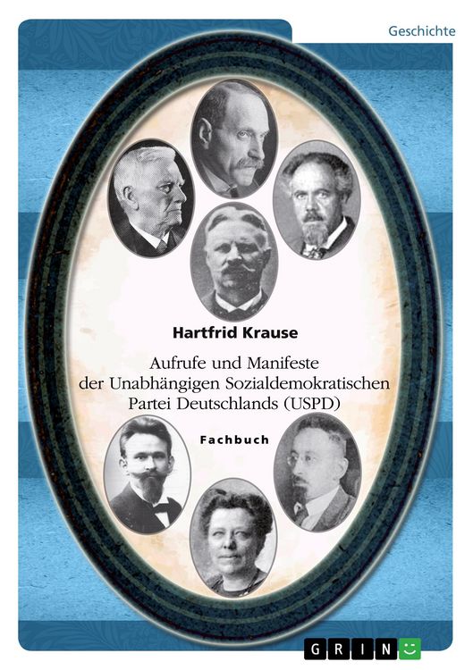 Produktbild: Aufrufe und Manifeste der Unabh&auml;ngigen Sozialdemokratischen Partei Deutschlands (USPD)