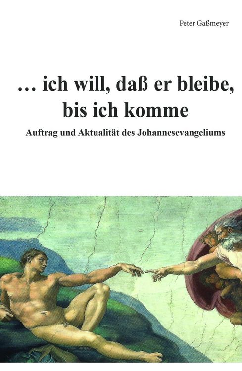 Produktbild: ... ich will, da&szlig; er bleibe, bis ich komme
