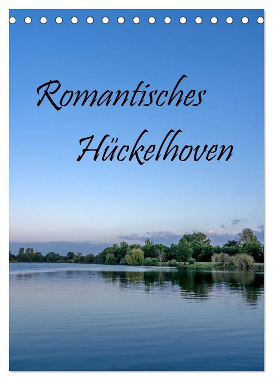 Produktbild: Romantisches H&uuml;ckelhoven (Tischkalender 2026 DIN A5 hoch), CALVENDO Monatskalender