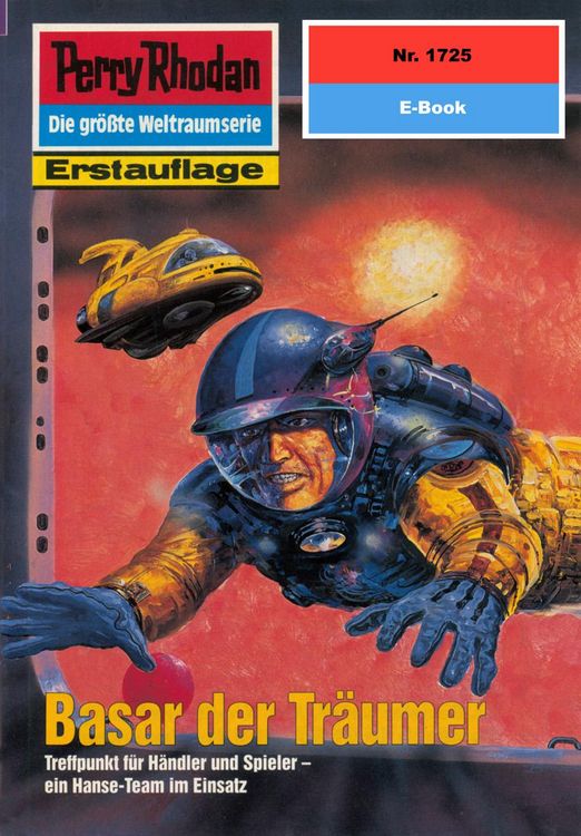Produktbild: Perry Rhodan 1725: Basar der Tr&auml;umer