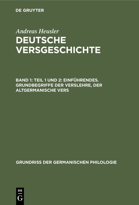 Produktbild: Teil 1 und 2: Einf&uuml;hrendes. Grundbegriffe der Verslehre, der altgermanische Vers