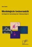 Produktbild: Mikrobiologische Gew&auml;sseranalytik