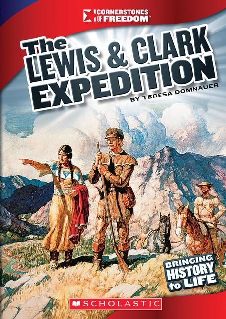 Produktbild: The Lewis & Clark Expedition (Cornerstones of Freedom: Third Series)