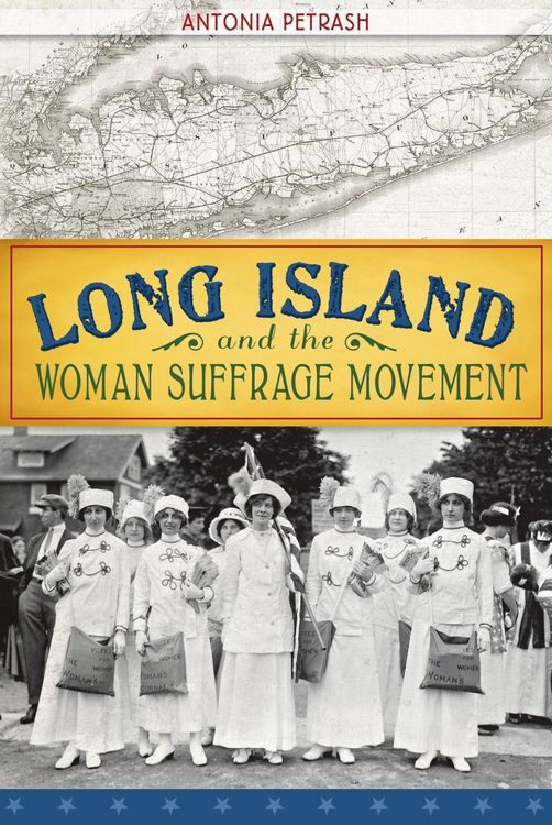 Produktbild: Long Island and the Woman Suffrage Movement