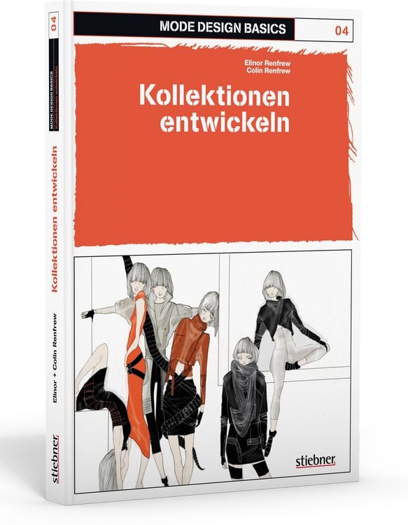 Produktbild: Mode Design Basics: Kollektionen entwickeln