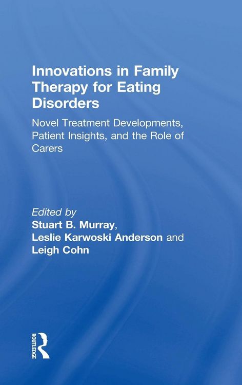 Produktbild: Innovations in Family Therapy for Eating Disorders