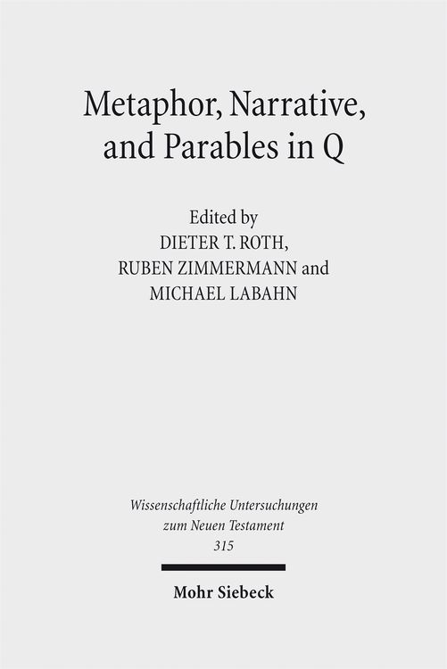 Produktbild: Metaphor, Narrative, and Parables in Q