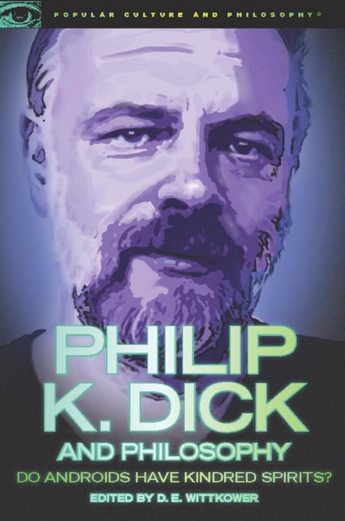 Produktbild: Philip K. Dick and Philosophy