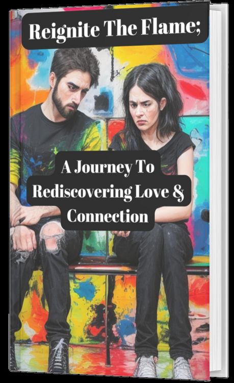 Produktbild: "Reignite the Flame: A Journey to Rediscovering Love and Connection"