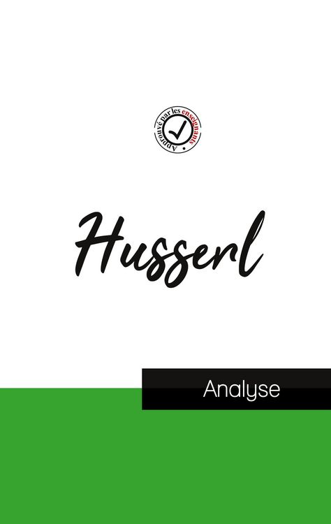 Produktbild: Husserl (&eacute;tude et analyse compl&egrave;te de sa pens&eacute;e)