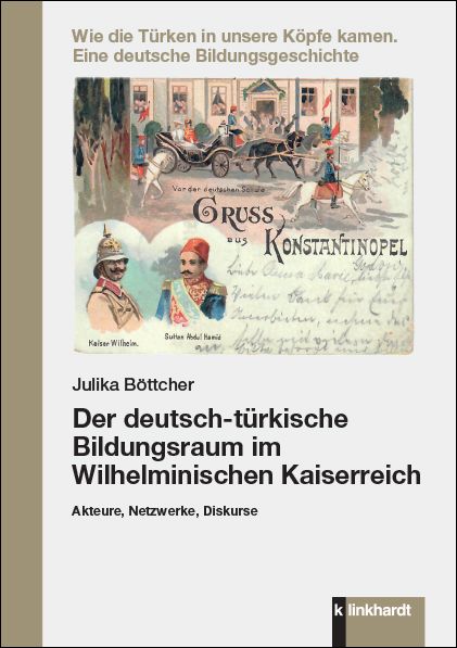 Produktbild: Der deutsch-t&uuml;rkische Bildungsraum im Wilhelminischen Kaiserreich