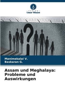 Produktbild: Assam und Meghalaya: Probleme und Auswirkungen