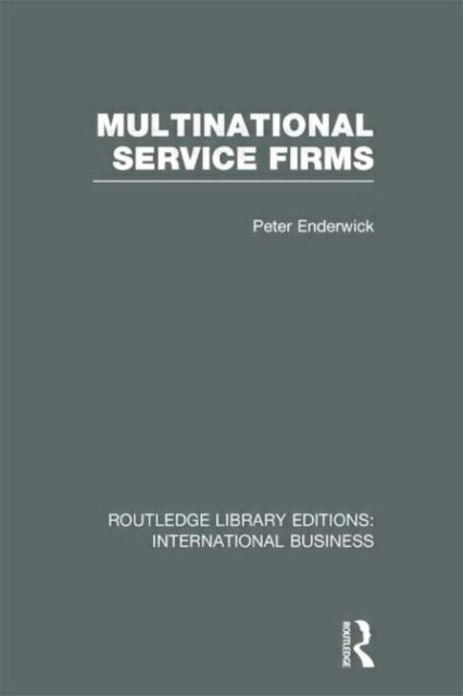 Produktbild: Multinational Service Firms (RLE International Business)