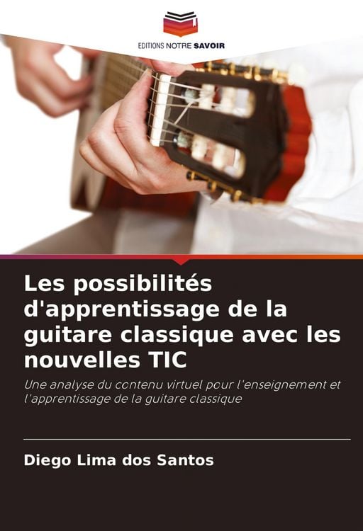 Produktbild: Les possibilit&eacute;s d'apprentissage de la guitare classique avec les nouvelles TIC