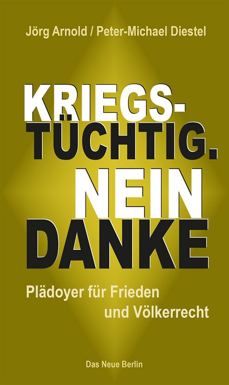 Produktbild: Kriegst&uuml;chtig. Nein Danke