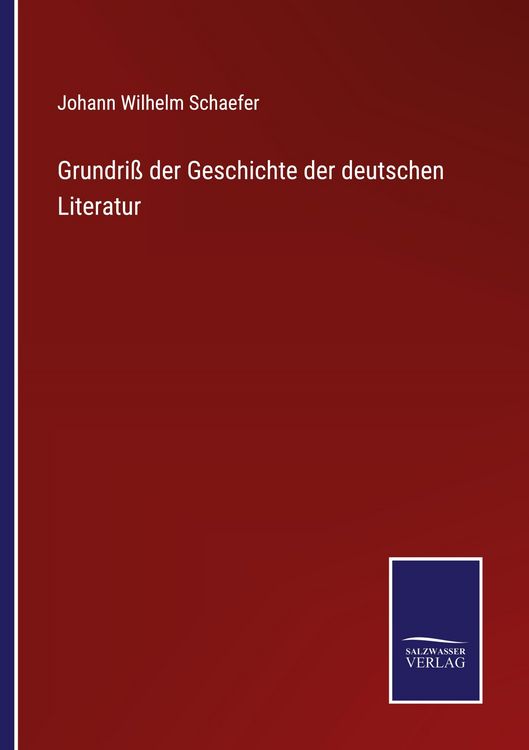 Produktbild: Grundri&szlig; der Geschichte der deutschen Literatur