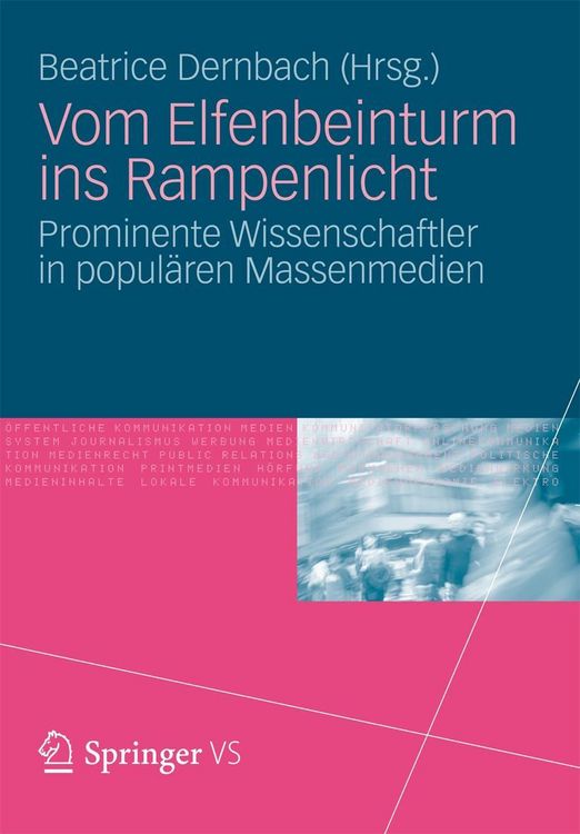 Produktbild: Vom Elfenbeinturm ins Rampenlicht