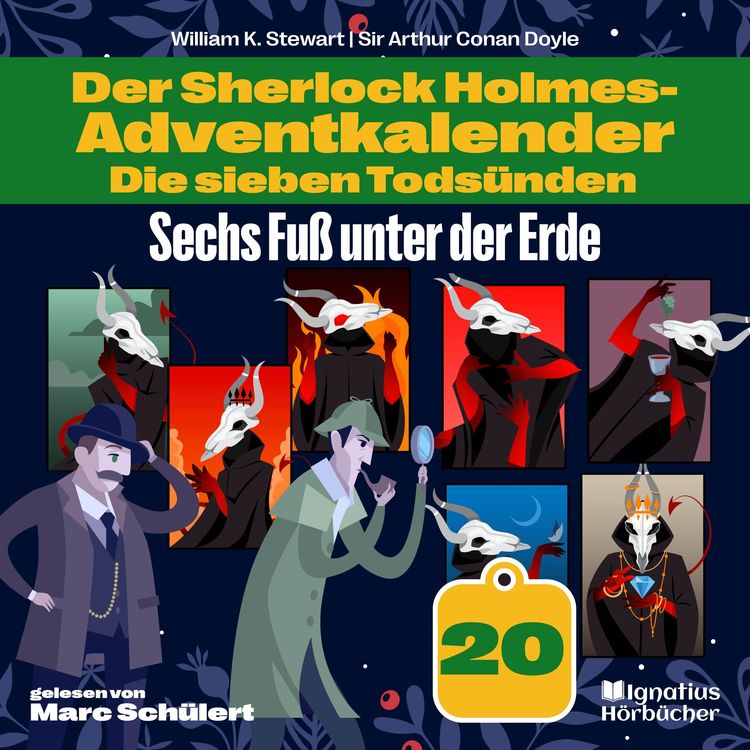 Bild vom Artikel Sechs Fuß unter der Erde (Der Sherlock Holmes-Adventkalender: Die sieben Todsünden, Folge 20) vom Autor Arthur Conan Doyle