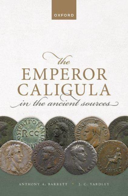 Produktbild: The Emperor Caligula in the Ancient Sources