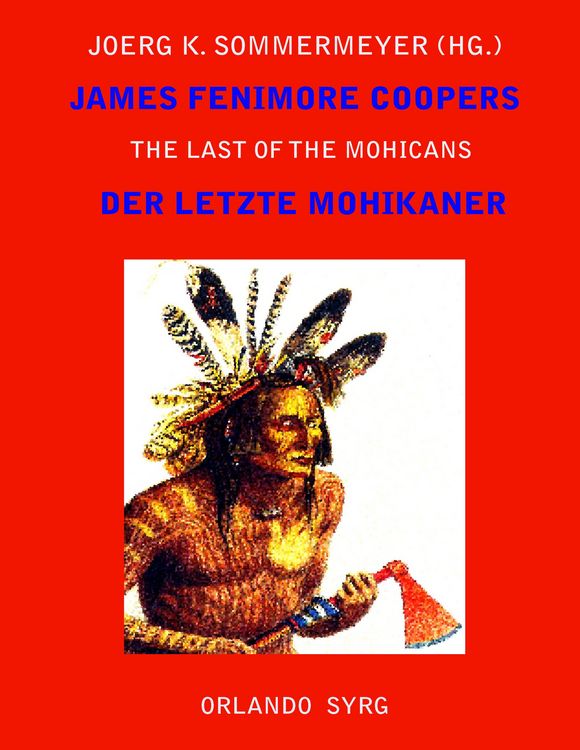 Produktbild: James Fenimore Coopers The Last of the Mohicans / Der letzte Mohikaner
