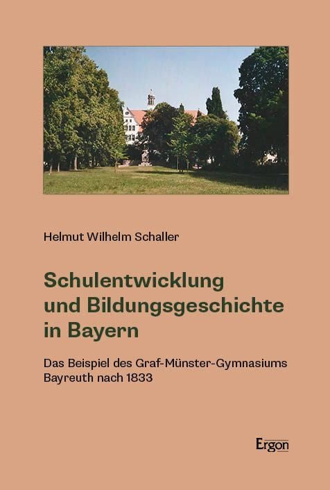 Produktbild: Schulentwicklung und Bildungsgeschichte in Bayern